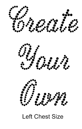 Create your own - Small Cursive